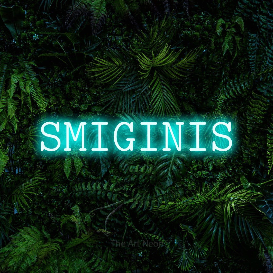 LED neon sign reading “SMIGINIS”, arranged in a single line.