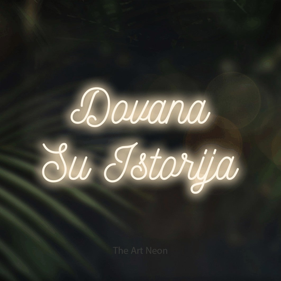 LED neon sign reading “Dovana Su Istorija”, arranged in two lines.