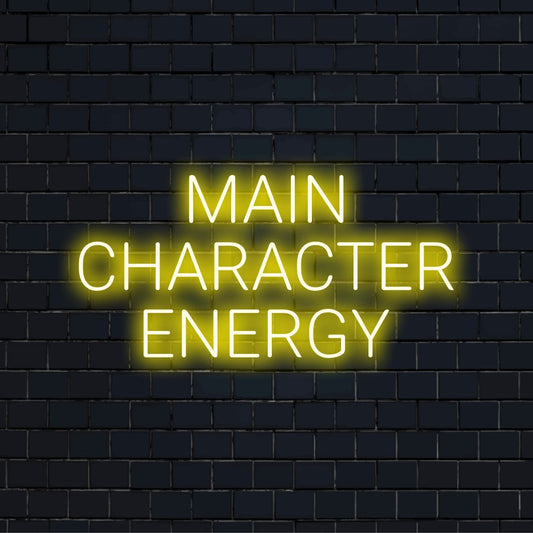 Main Character Energy Neon Light with bright LED glow on dark brick background