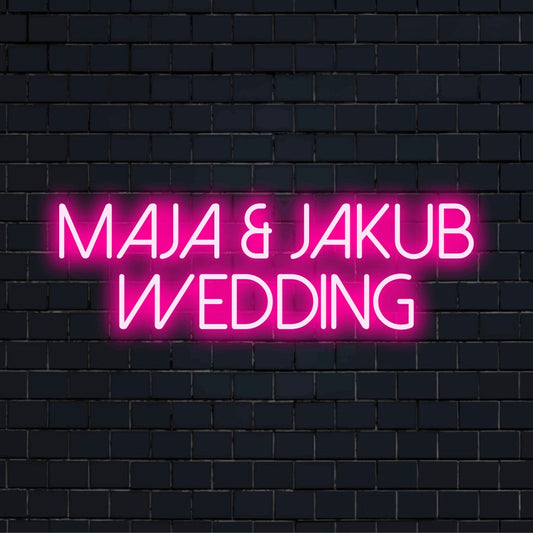 Maja _ Jakub Wedding Personalized LED Neon Sign, bright neon lettering on black brick background