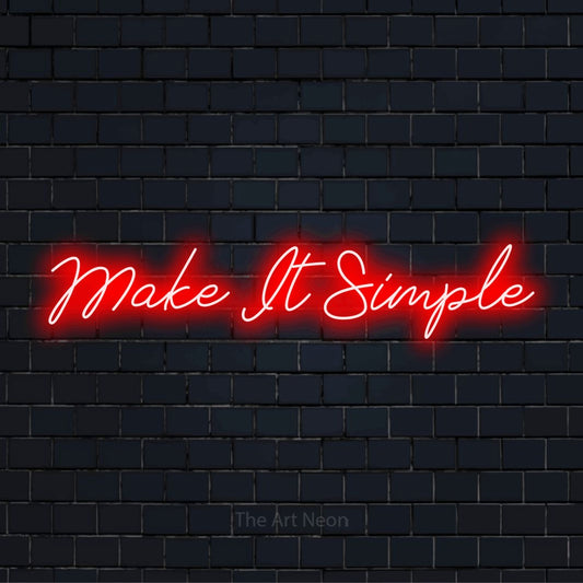 "Make It Simple" neon text design on a black brick wall