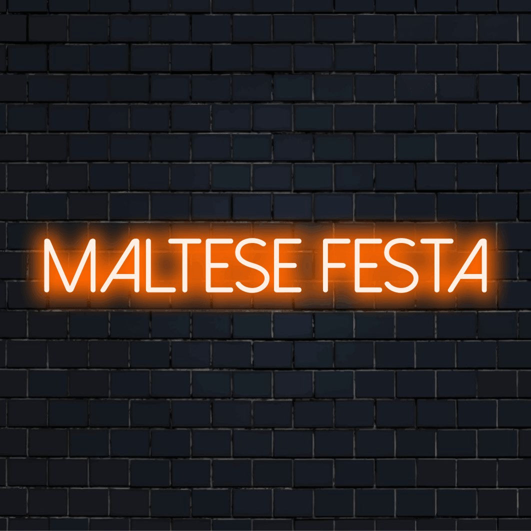 Maltese Festa LED Neon Sign, glowing wall decor on dark brick background