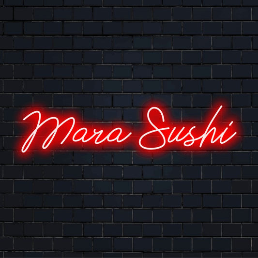 Mara Sushi Personalized Neon Light with neon text light on dark brick background