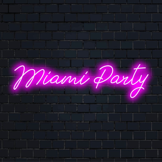 Miami Party Neon Sign, glowing lettering on black brick background