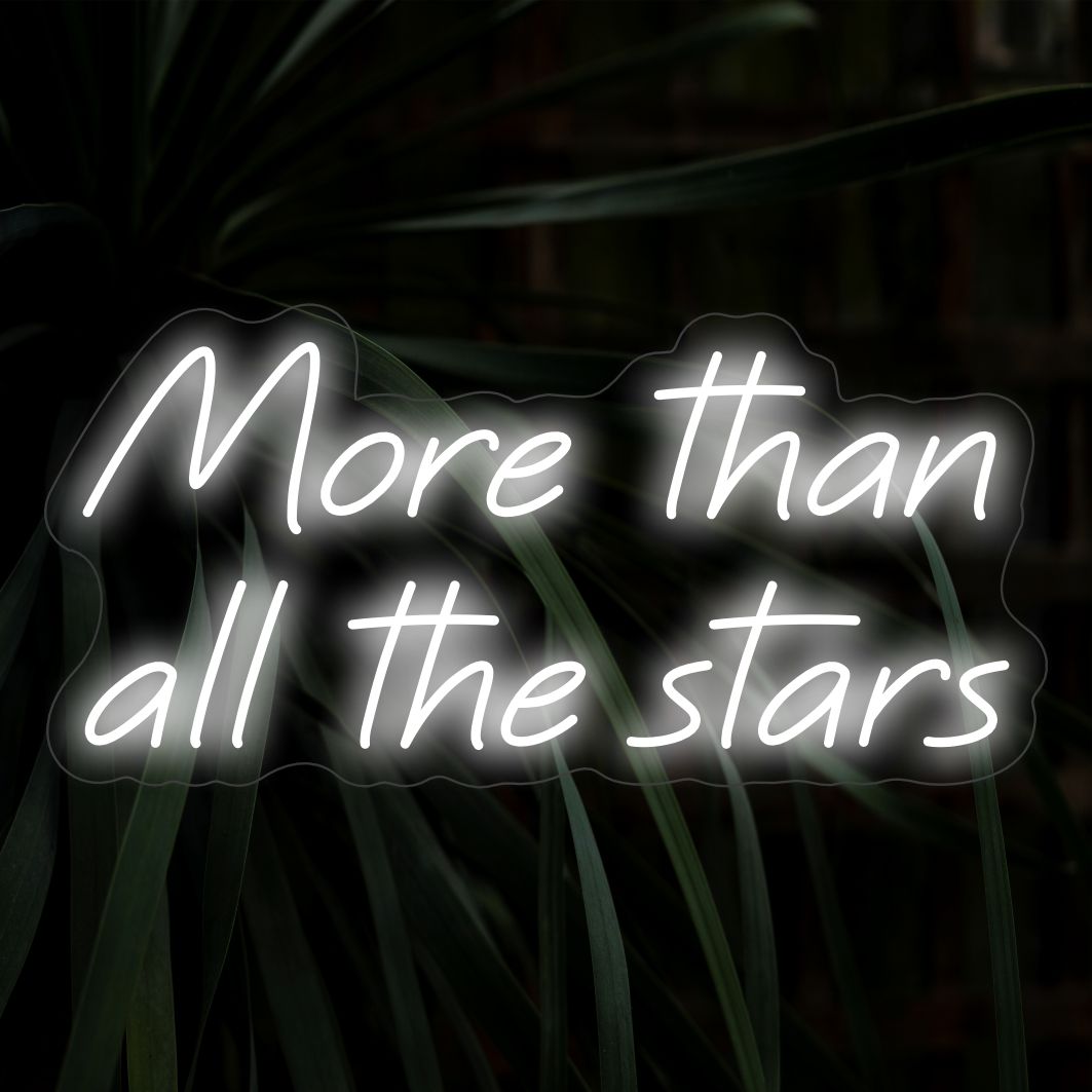More Than All The Stars LED Neon Sign