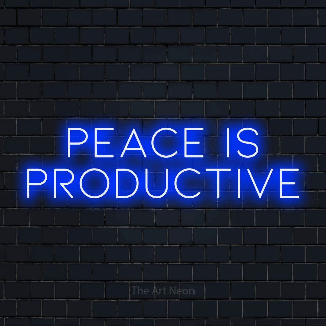 Peace Is Productive LED Neon Sign | Wall Art – The Art Neon