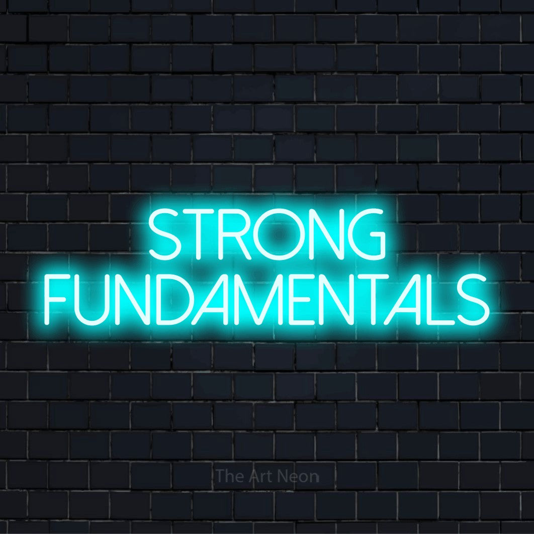 Strong Fundamentals rótulo luminoso | The Art Neon