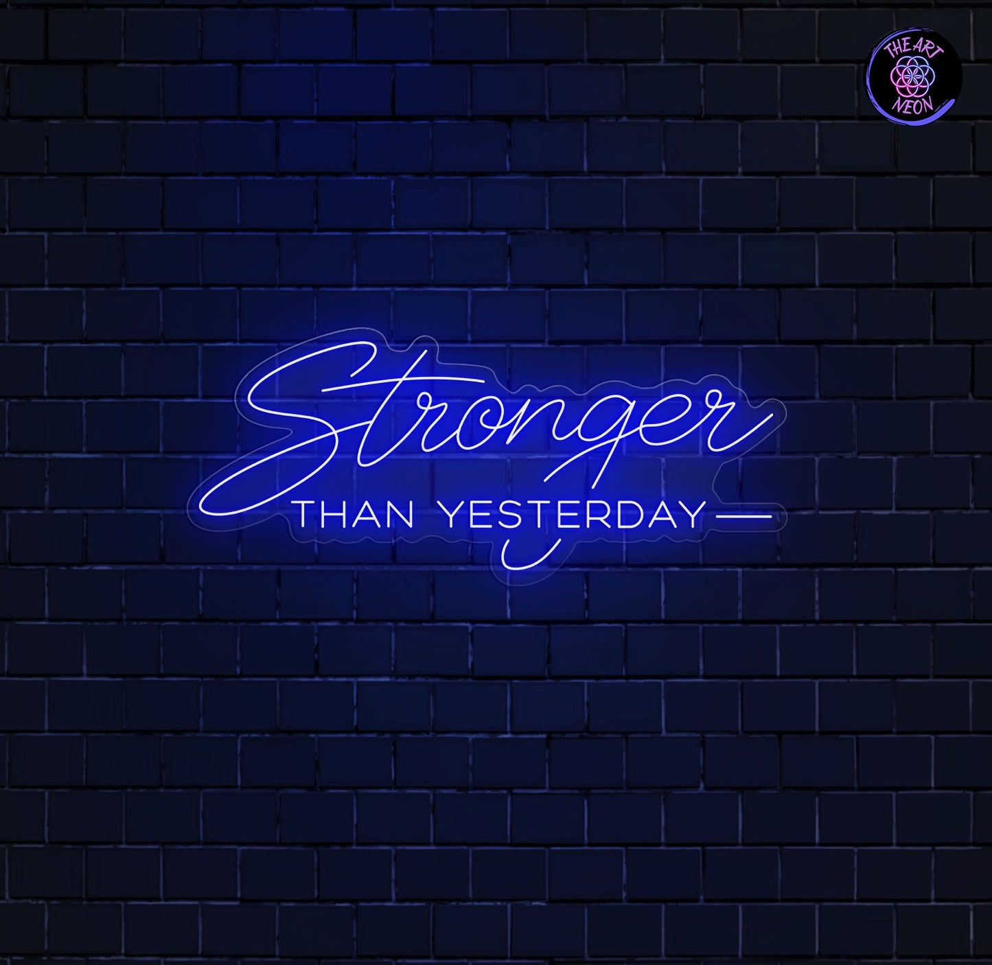 Custom Neon Sign – "STRONGER THAN YESTERDAY"