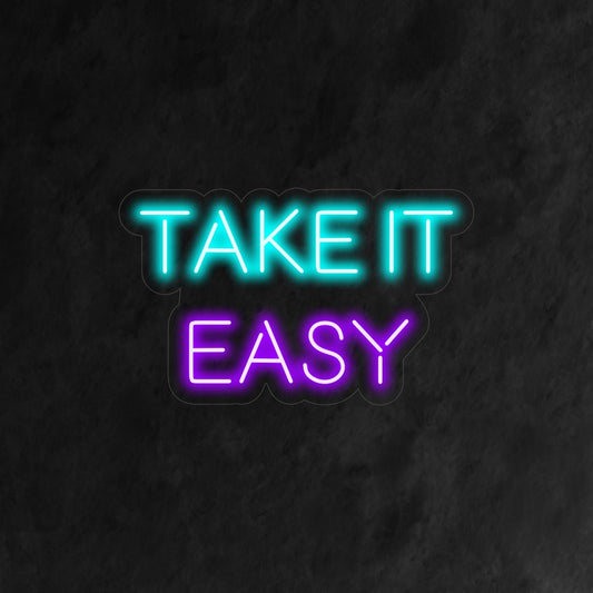 A simple and captivating neon sign with the phrase 'Take It Easy'. It exudes a relaxing, calming, and chilled atmosphere