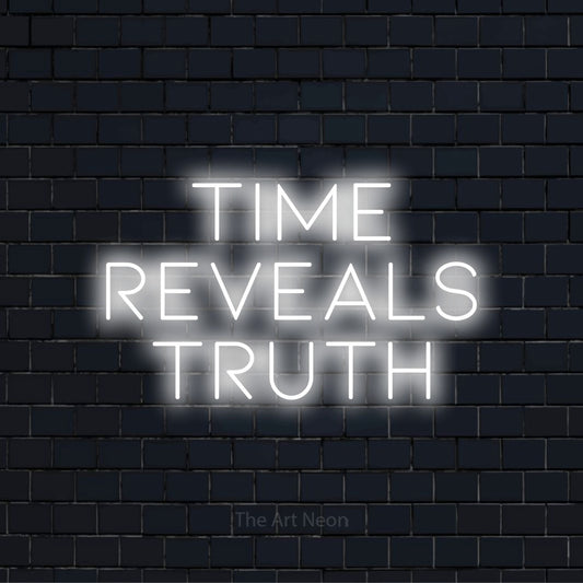 "Time Reveals Truth" neon text design on a black brick wall
