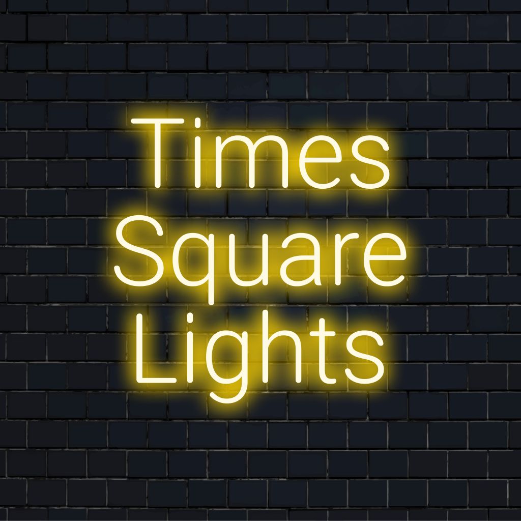 Times Square Led Sign Structure Times Square Lights Neon Sign | Custom Style – The Art Neon