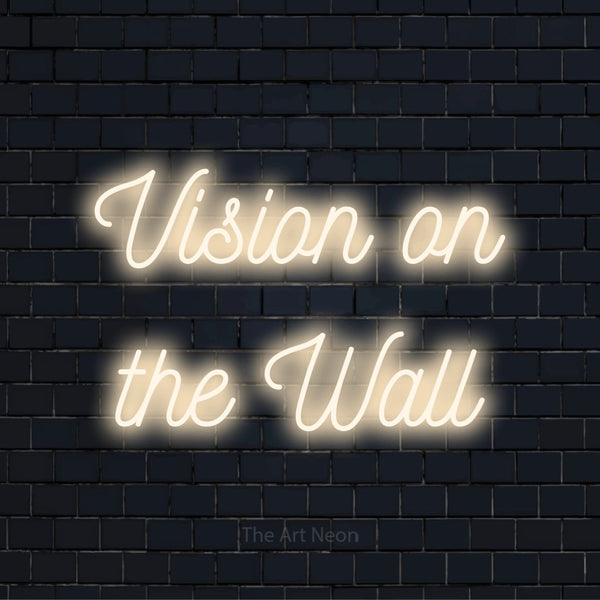 Vision On The Wall LED Neon Sign | Modern Wall Art – The Art Neon